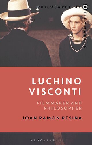 Luchino Visconti: Filmmaker and Philosopher (PDF/EPUB Version)