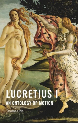 Lucretius I: An Ontology of Motion (PDF/EPUB Version)
