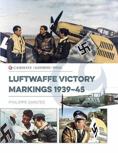 Luftwaffe Victory Markings 1939–45 (PDF/EPUB Version)