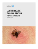 Lyme disease: Global Status: 2022 edition (PDF/EPUB Version)