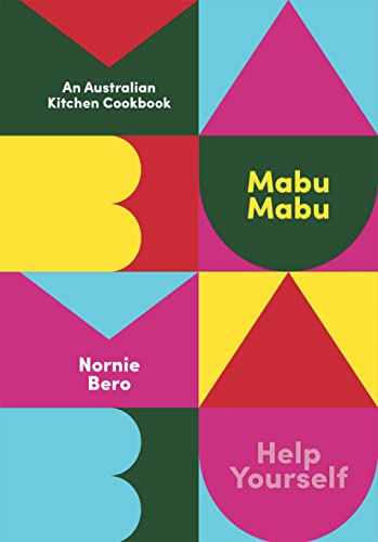 Mabu Mabu: An Australian Kitchen Cookbook (PDF/EPUB Version)