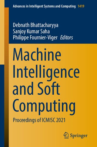 Machine Intelligence and Soft Computing: Proceedings of ICMISC 2021 (Advances in Intelligent Systems and Computing, 1419) (PDF/EPUB Version)