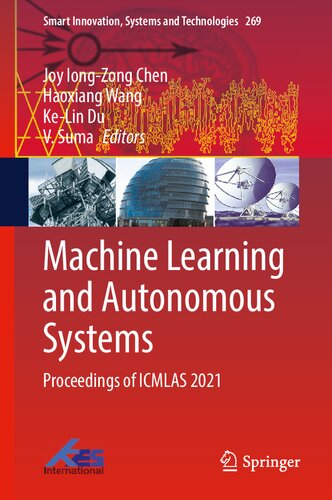 Machine Learning and Autonomous Systems: Proceedings of ICMLAS 2021 (Smart Innovation, Systems and Technologies, 269) (PDF/EPUB Version)