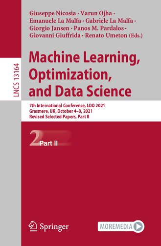 Machine Learning, Optimization, and Data Science: 7th International Conference, LOD 2021, Grasmere, UK, October 4–8, 2021, Revised Selected Papers, Part II (Lecture Notes in Computer Science, 13164) (PDF/EPUB Version)