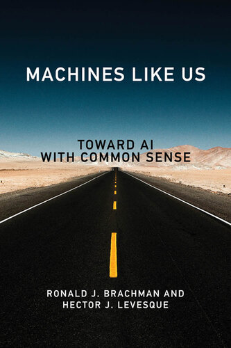 Machines like Us : Toward AI with Common Sense (PDF/EPUB Version)