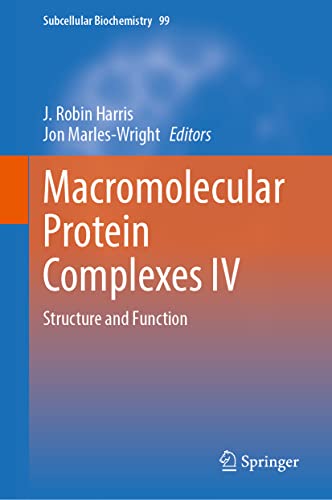 Macromolecular Protein Complexes IV: Structure and Function (PDF/EPUB Version)