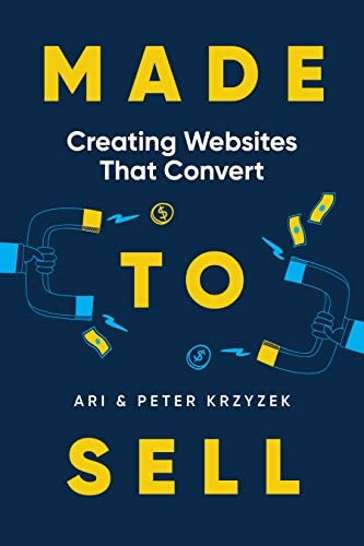 Made to Sell: Creating Websites that Convert (PDF/EPUB Version)