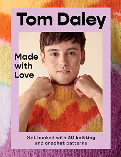 Made with Love: Get hooked with 30 knitting and crochet patterns (PDF/EPUB Version)