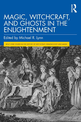 Magic, Witchcraft, and Ghosts in the Enlightenment (PDF/EPUB Version)