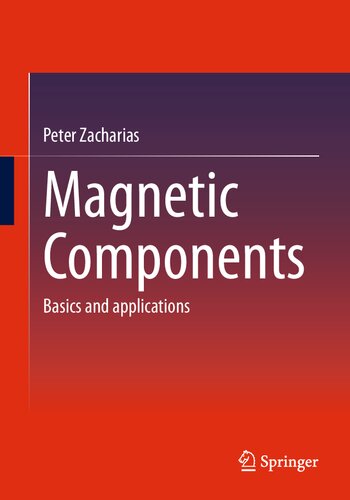 Magnetic Components: Basics and applications (PDF/EPUB Version)