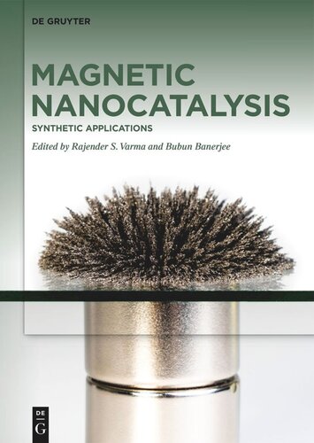 Magnetic Nanocatalysis: Volume 1 Synthetic Applications (PDF/EPUB Version)