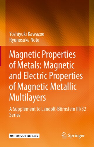 Magnetic Properties of Metals: Magnetic and Electric Properties of Magnetic Metallic Multilayers: A Supplement to Landolt-Börnstein III/32 Series (PDF/EPUB Version)