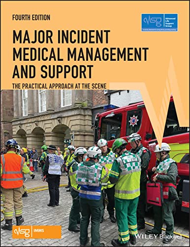Major Incident Medical Management and Support: The Practical Approach at the Scene (PDF/EPUB Version)