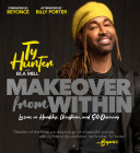 Makeover from Within: Lessons in Hardship, Acceptance, and Self-Discovery (PDF/EPUB Version)