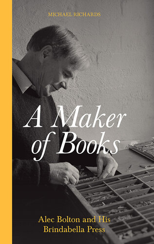 Maker of Books: Alec Bolton and His Brindabella Press (PDF/EPUB Version)