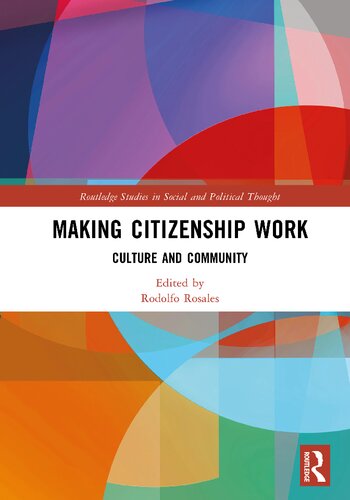 Making Citizenship Work: Culture and Community (PDF/EPUB Version)