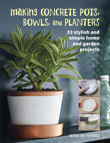 Making Concrete Pots, Bowls, and Planters (PDF/EPUB Version)