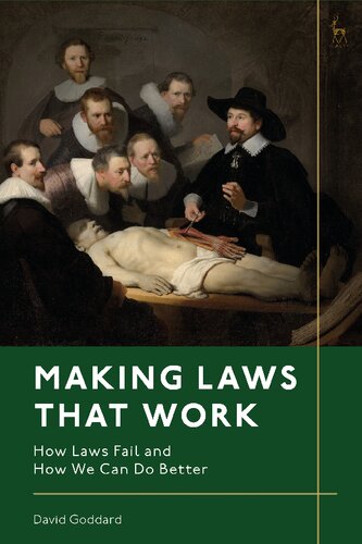 Making Laws That Work: How Laws Fail and How We Can Do Better (PDF/EPUB Version)
