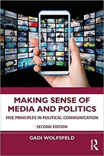 Making Sense of Media and Politics: Five Principles in Political Communication (PDF/EPUB Version)