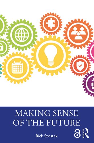 Making Sense Of The Future (PDF/EPUB Version)