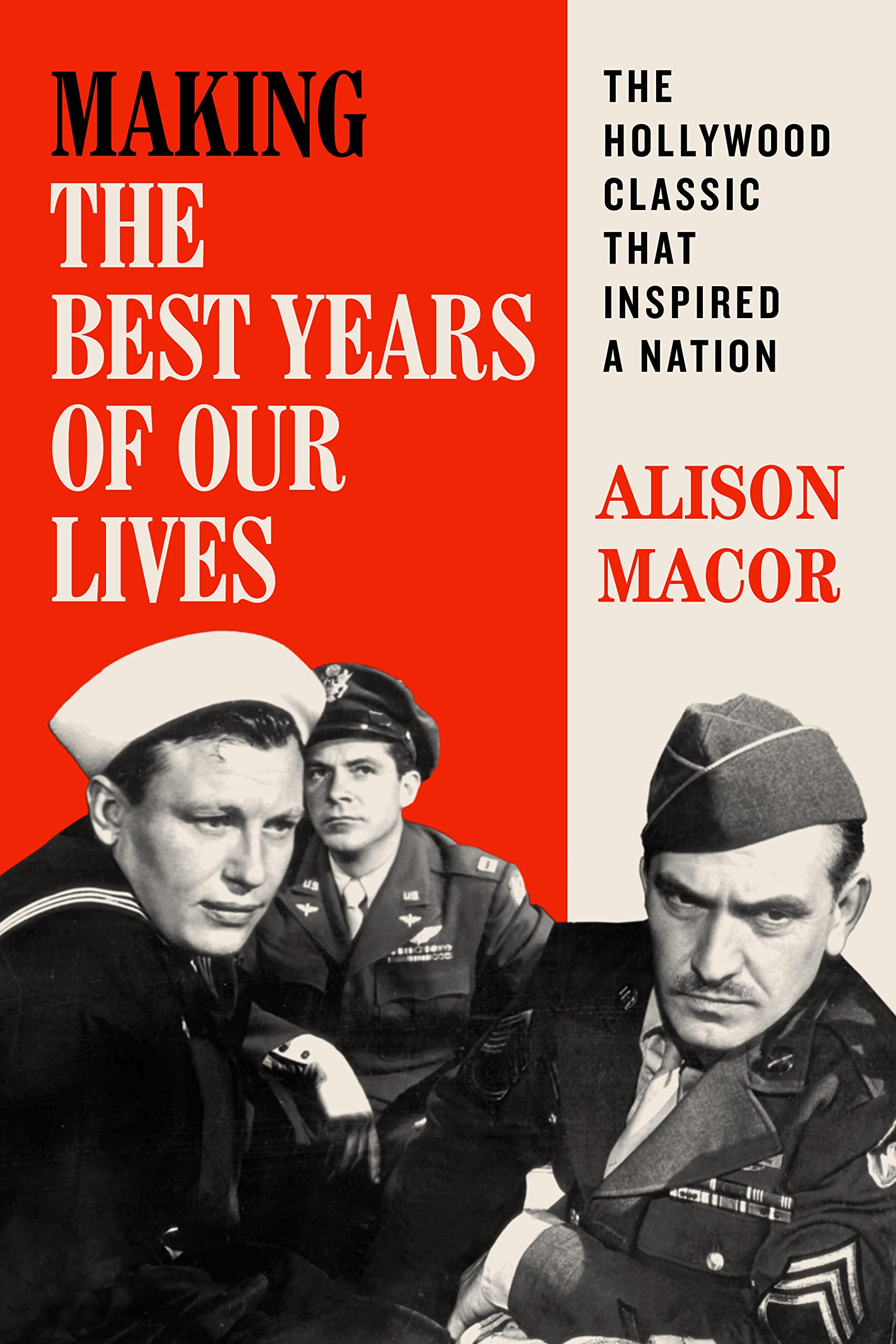 Making The Best Years of Our Lives: The Hollywood Classic That Inspired a Nation (PDF/EPUB Version)
