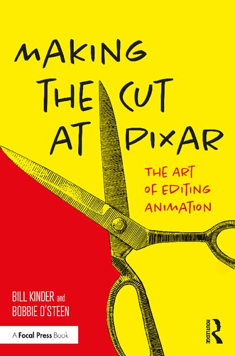 Making the Cut at Pixar: The Art of Editing Animation (PDF/EPUB Version)