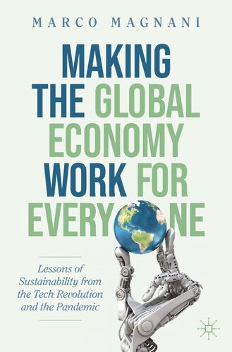 Making the Global Economy Work for Everyone: Lessons of Sustainability from the Tech Revolution and the Pandemic (PDF/EPUB Version)