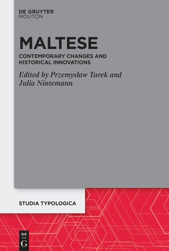 Maltese: Contemporary Changes and Historical Innovations (PDF/EPUB Version)