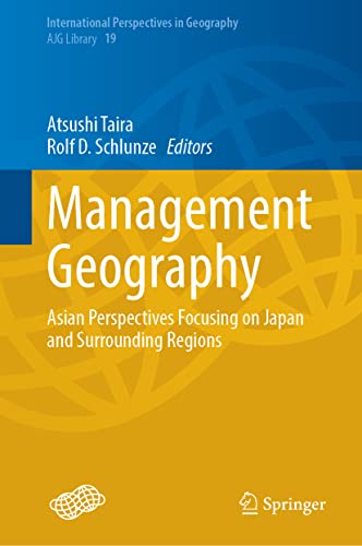 Management Geography: Asian Perspectives Focusing on Japan and Surrounding Regions (PDF/EPUB Version)