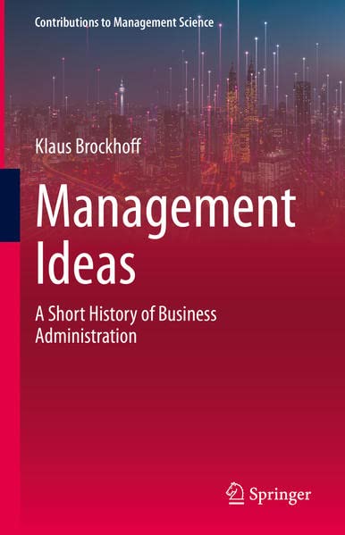 Management Ideas: A Short History of Business Administration (PDF/EPUB Version)