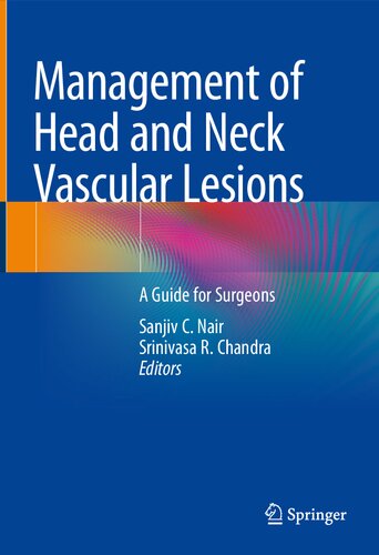 Management of Head and Neck Vascular Lesions. A Guide for Surgeons (PDF/EPUB Version)