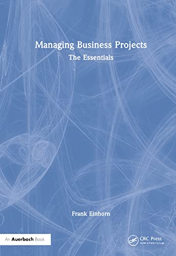 Managing Business Projects: The Essentials (PDF/EPUB Version)
