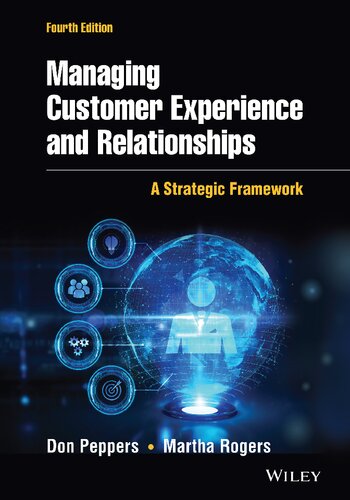 Managing Customer Experience and Relationships: A Strategic Framework [Team-IRA] (PDF/EPUB Version)