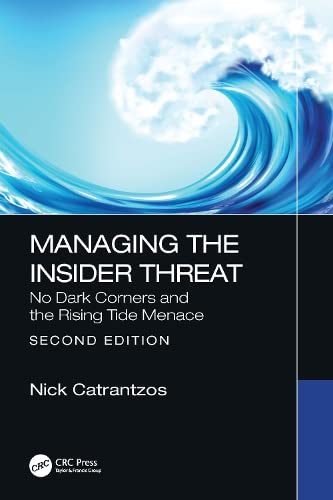 Managing the Insider Threat: No Dark Corners and the Rising Tide Menace (PDF/EPUB Version)