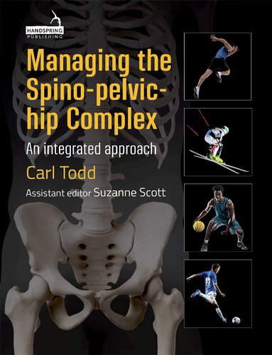 Managing the Spino-pelvic-hip Complex: An Integrated Approach (PDF/EPUB Version)