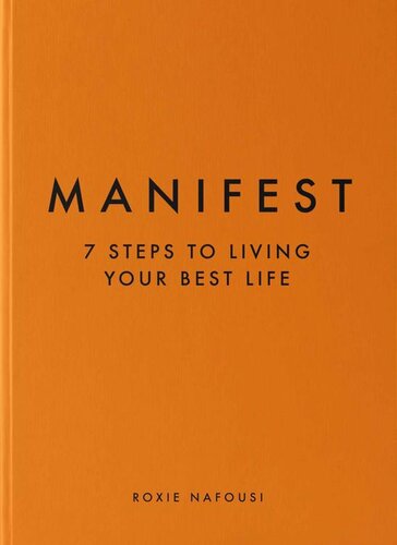 Manifest: 7 Steps to Living Your Best Life (PDF/EPUB Version)