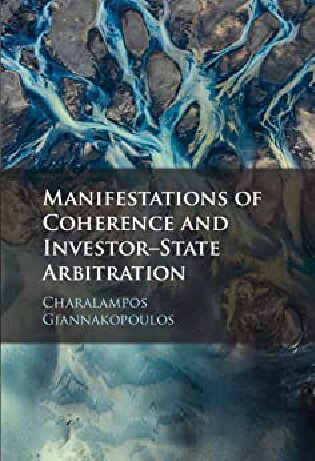 Manifestations of Coherence and Investor-State Arbitration (PDF/EPUB Version)