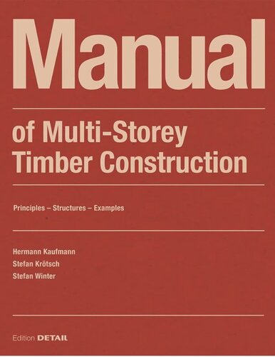 Manual of Multistorey Timber Construction: Principles – Constructions – Examples (PDF/EPUB Version)