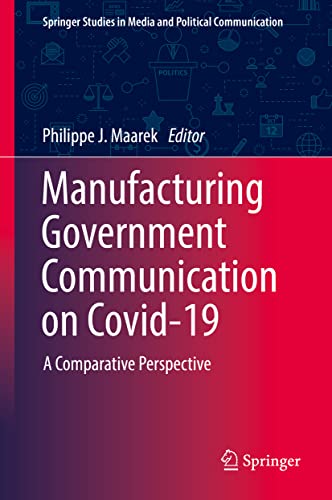 Manufacturing Government Communication on Covid-19: A Comparative Perspective (PDF/EPUB Version)