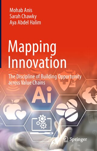 Mapping Innovation: The Discipline of Building Opportunity across Value Chains (PDF/EPUB Version)
