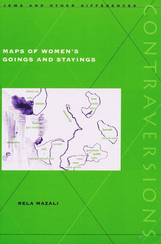 Maps of Women’s Goings and Stayings (PDF/EPUB Version)
