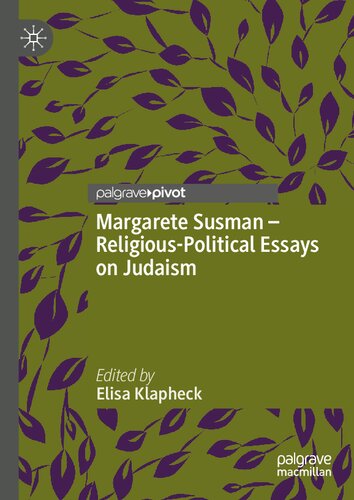 Margarete Susman - Religious-Political Essays on Judaism (Jewish Thought and Philosophy) (PDF/EPUB Version)