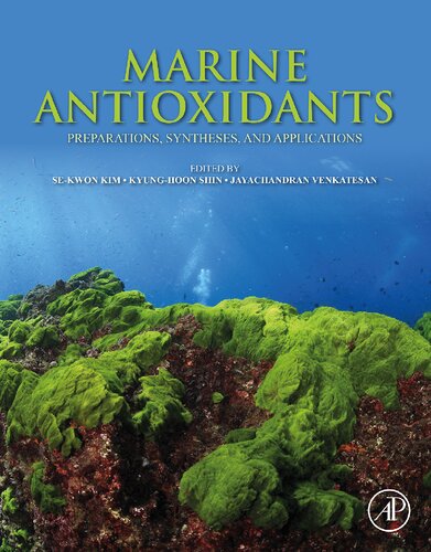 Marine Antioxidants: Preparations, Syntheses, and Applications (PDF/EPUB Version)