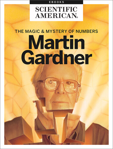 Martin Gardner: The Magic and Mystery of Numbers (PDF/EPUB Version)