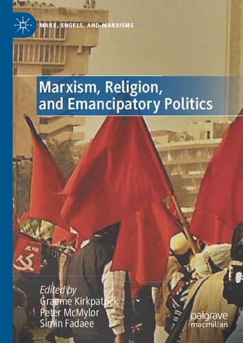 Marxism, Religion, and Emancipatory Politics (PDF/EPUB Version)