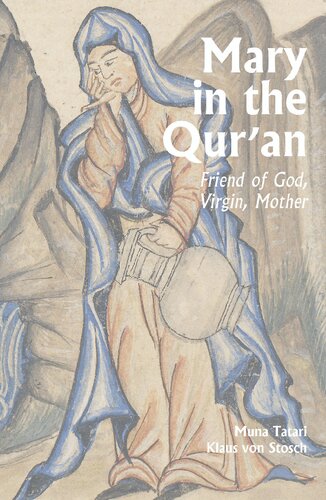 Mary in the Qur'an: Friend of God, Virgin, Mother (PDF/EPUB Version)