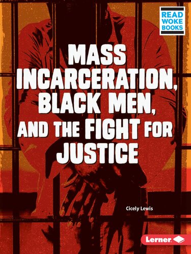 Mass Incarceration, Black Men, and the Fight for Justice (PDF/EPUB Version)