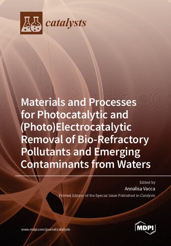 Materials and Processes for Photocatalytic and PhotoElectrocatalytic Removal of BioRefractory Pollutants and Emerging Contaminants from Waters (PDF/EPUB Version)