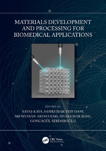 Materials Development and Processing for Biomedical Applications (PDF/EPUB Version)