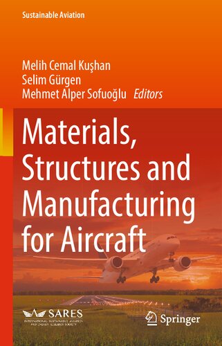 Materials, Structures and Manufacturing for Aircraft (Sustainable Aviation) (PDF/EPUB Version)
